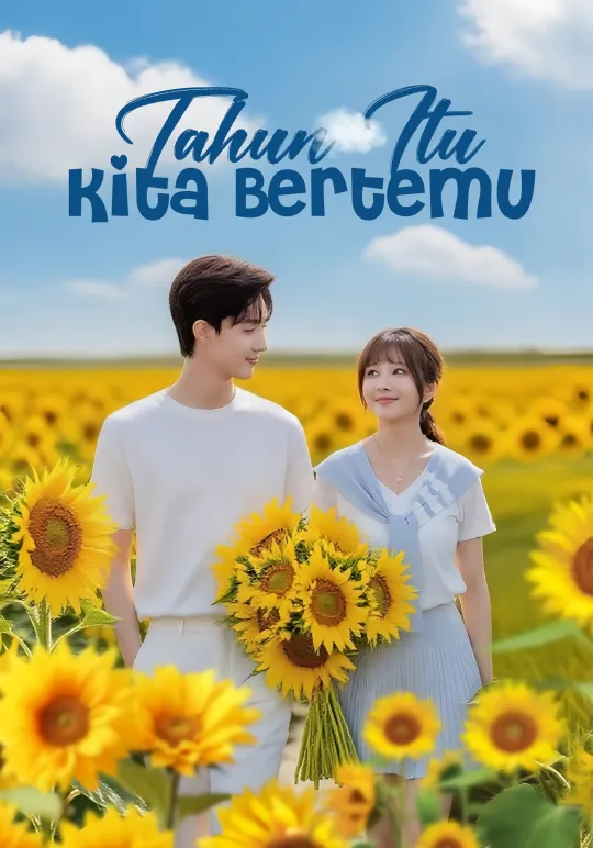 Tahun Itu Kita Bertemu